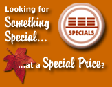 Looking for Something Special at a Special Price